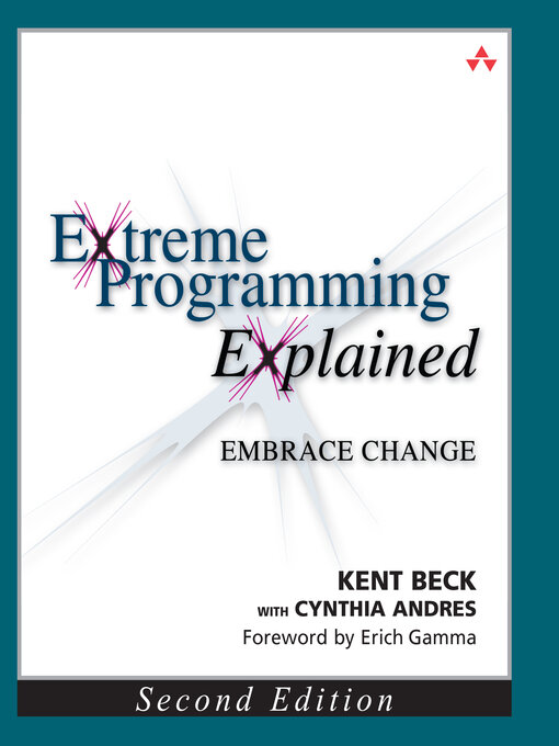 Title details for Extreme Programming Explained by Kent Beck - Available